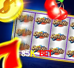 85K - Plataforma De Caça-Níqueis Online -85K Bet